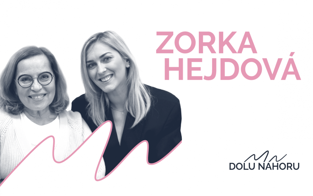 Díl #16 – Zorka Hejdová