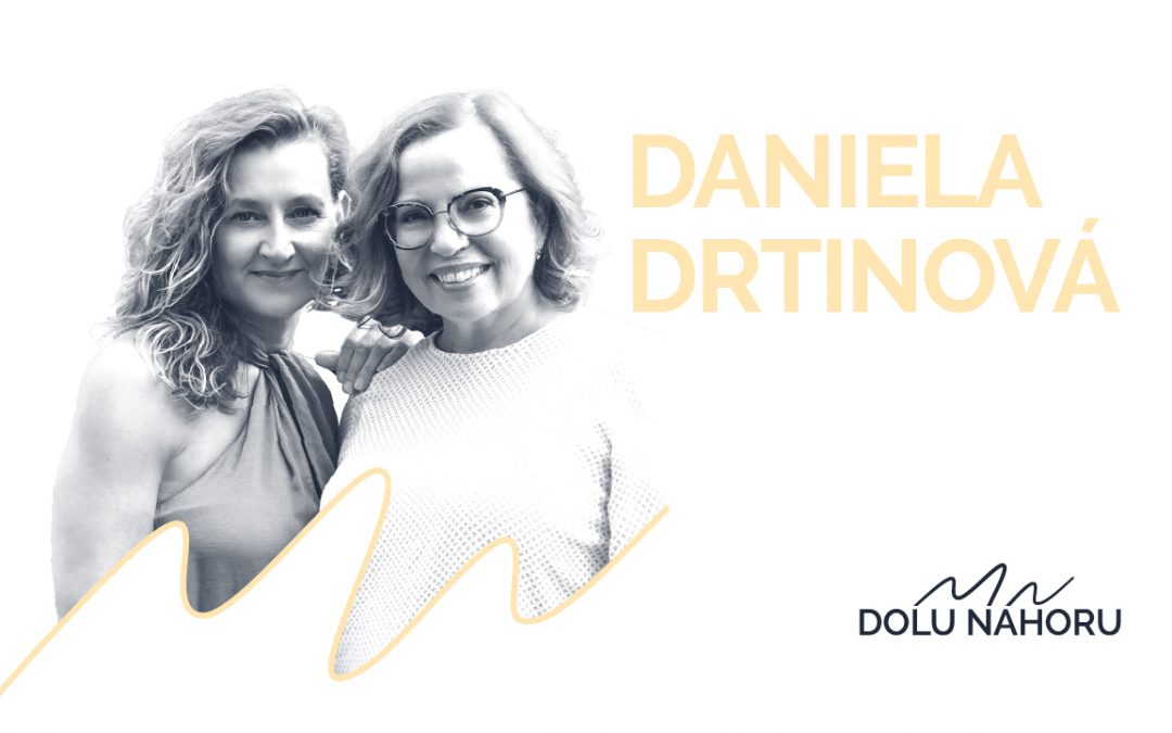 Díl #8 – Daniela Drtinová