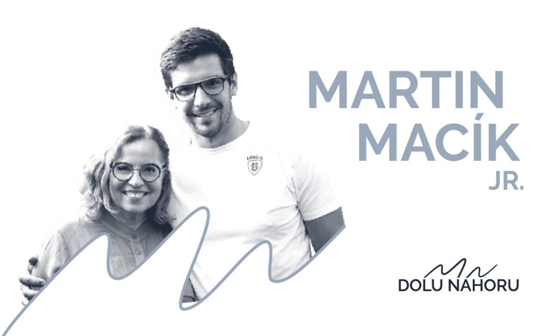 Díl #9 – Martin Macík jr.