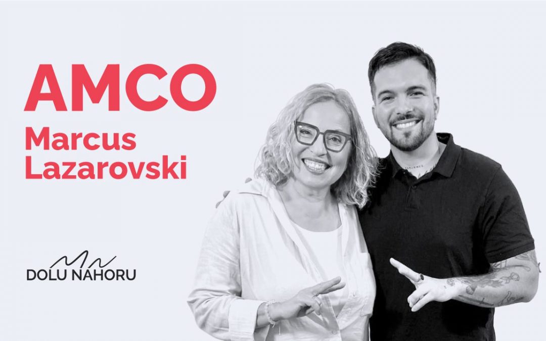 DOLU|NAHORU Marcus Lazarovski AKA AMco a Janka Chudlíková
