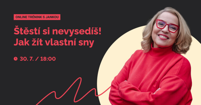 Trénink: Červenec - Štěstí si nevysedíš!