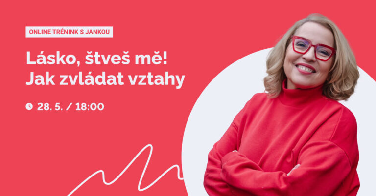 Trénink: Květen - Lásko, štveš mě!