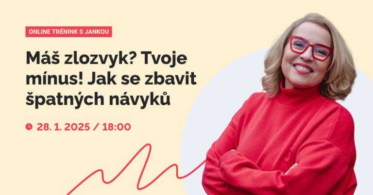 Trénink: Leden 2 - Máš zlozvyk? Tvoje minus!