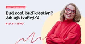 Trénink: Srpen - Buď cool, buď kreativní!