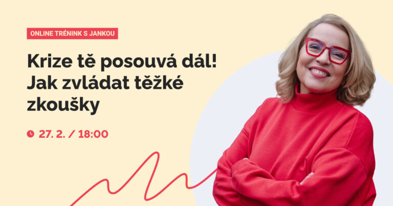Trénink: Únor - Krize tě posouvá dál