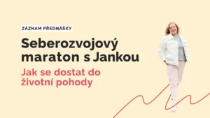 Seberozvojový maraton - Jak se dostat do životní pohody