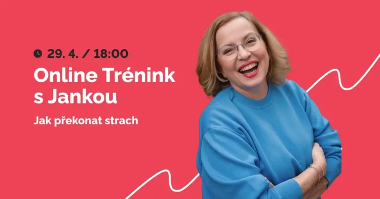 Trénink: Duben - Jak překonat strach