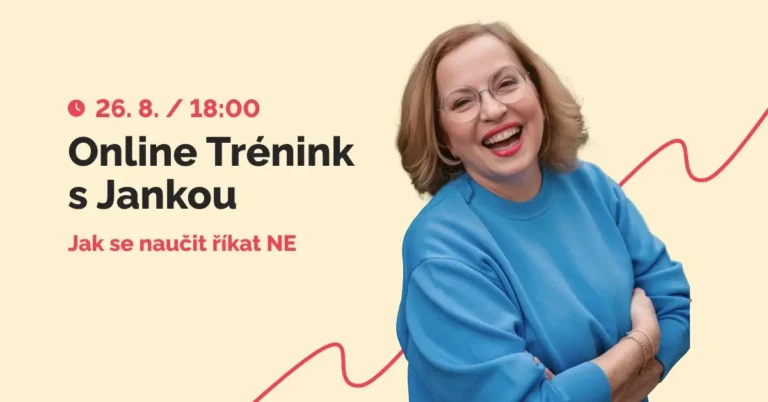 Trénink: Srpen - Jak se naučit říkat NE