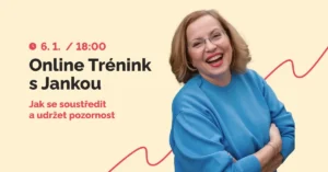 Trénink: Leden 1 - Jak se soustředit a udržet pozornost