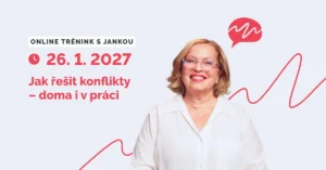 Trénink: Leden 2 - Jak řešit konflikty - doma i v práci