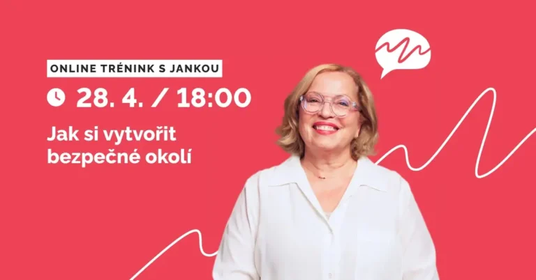 Trénink: Duben - Jak si vytvořit bezpečné okolí