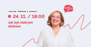 Trénink: Listopad - Jak být dobrým dítětem
